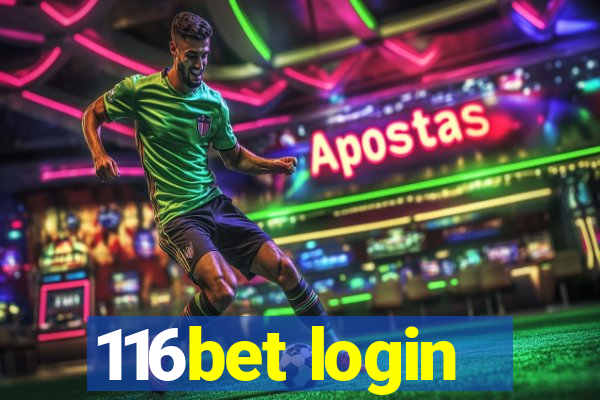 116bet login